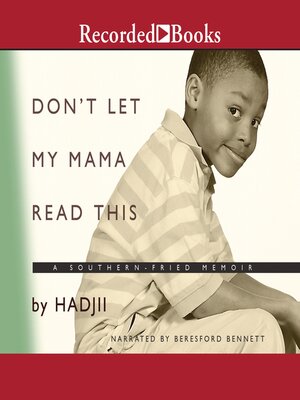 cover image of Don't Let My Mama Read This